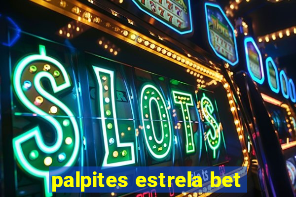 palpites estrela bet